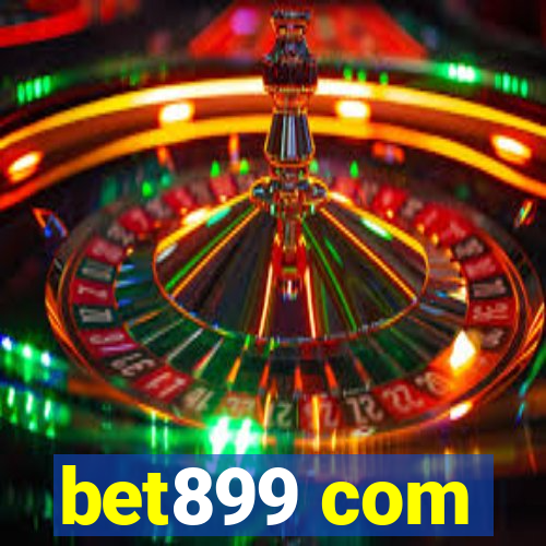 bet899 com